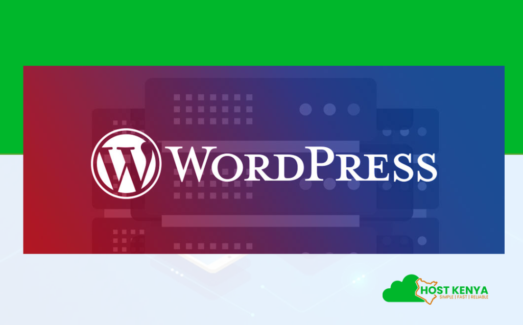 Best WordPress Hosting in Kenya