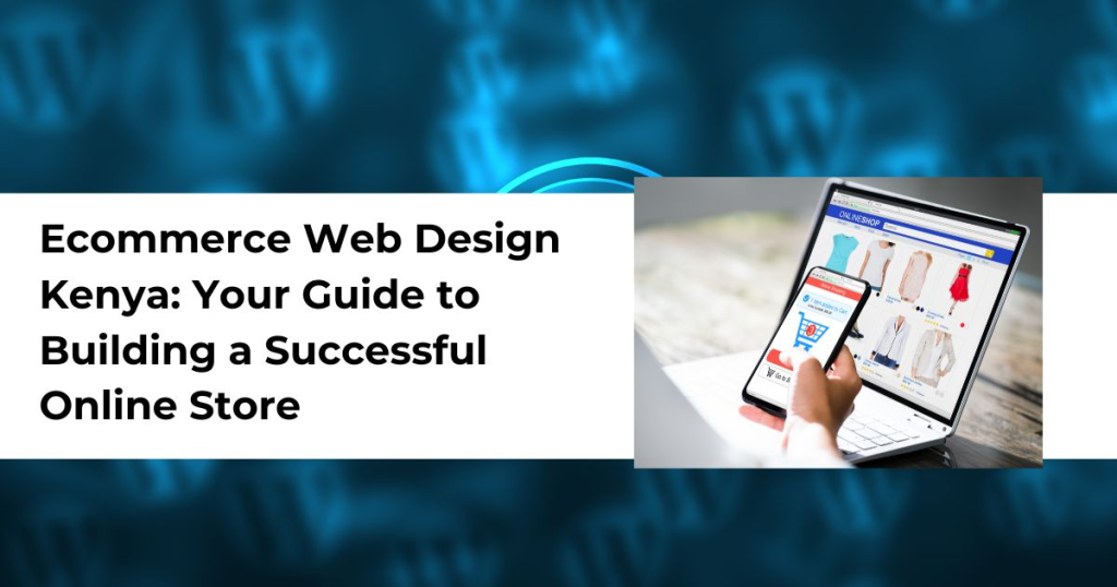 Ecommerce Website In Kenya